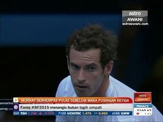 Andy Murray berhempas pulas sebelum mara pusingan ketiga
