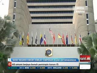 Bank Negara umum jumlah simpanan rizab antarabangsa