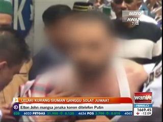 Lelaki kurang siuman ganggu solat Jumaat