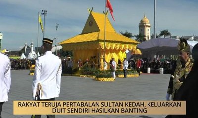 AWANI -  Kedah: Rakyat teruja Pertabalan Sultan Kedah, keluarkan duit sendiri hasilkan banting