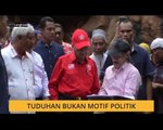 Tuduhan bukan motif politik - Tun Mahathir