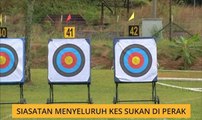 Siasatan menyeluruh kes sukan Di Perak