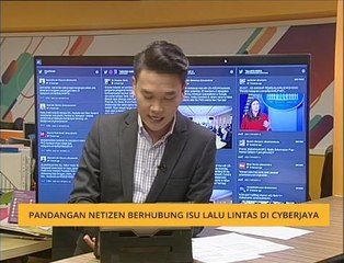 #Bualan 20 Okt: Pandangan netizen isu lalu lintas di Cyberjaya