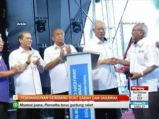 Pembangunan seimbang buat Sabah dan Sarawak