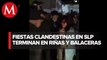 En San Luis Potosí son constantes las fiestas clandestinas