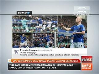 EPL: Juara musim lalu tewas, pemain gantian menyerlah