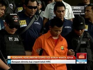 Pengawal keselamatan suspek kes bunuh wanita Jepun