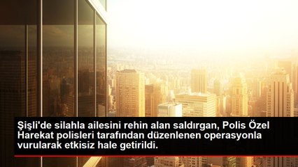 Şişli'de silahla ailesini rehin alan saldırgan, Polis Özel Harekat polisleri tarafından düzenlenen operasyonla vurularak etkisiz hale getirildi.