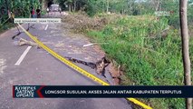 Longsor Susulan, Akses Jalan Antar Kabupaten Terputus