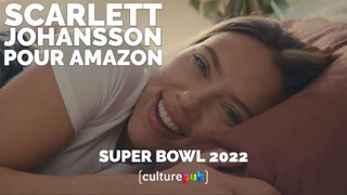 Super Bowl 2022 : Scarlett Johansson dans la pub Amazon