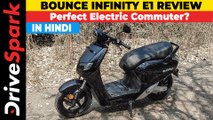 Bounce Infinity E1 Hindi Review | Range, Ride Modes, Battery Swap Explained, Performance & Features