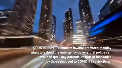 Canada lawmakers extend emergency powers for truck protests
