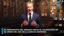 El presidente del Senado obvia el valenciano en  el vídeo del día de la lengua materna