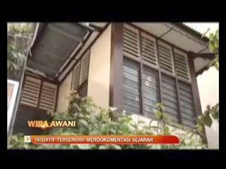 Wira AWANI: Inisiatif tersendiri mendokumentasi sejarah Rumah Degil