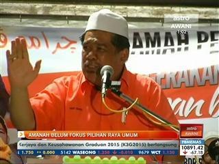 Amanah belum fokus pilihanraya umum