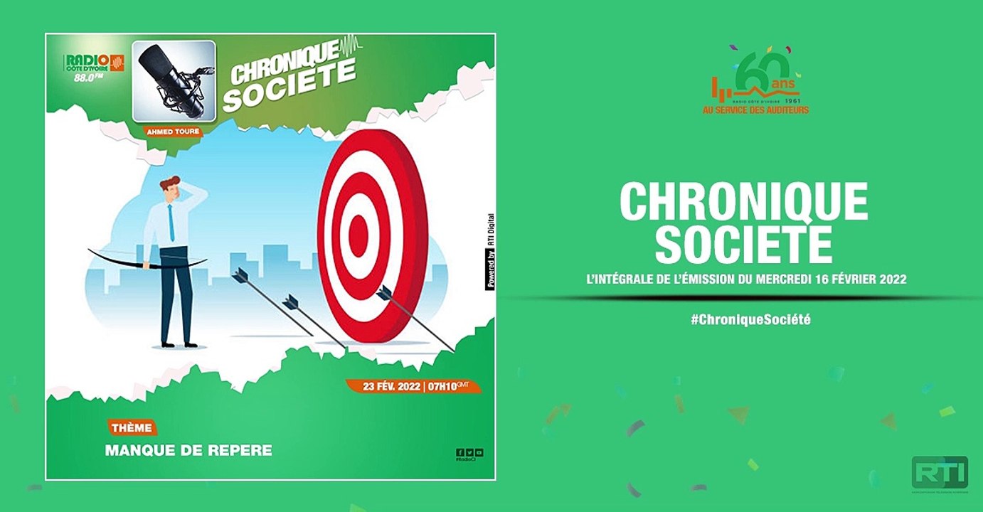 Chronique société du 23 février 2022 par Ahmed Touré [ Radio CÔTE D'IVOIRE ]