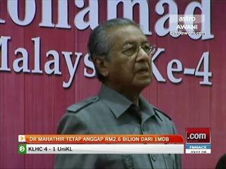 Dr Mahathir tetap anggap RM2.6 bilion dari 1MDB