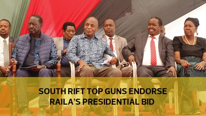 South Rift top guns endorse Raila's presidential bid