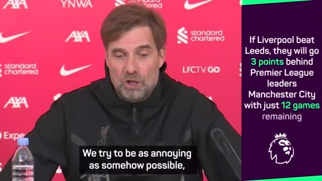 Klopp promises Liverpool will be ‘an annoying pain' for City