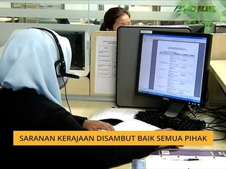 Saranan kerajaan disambut baik semua pihak