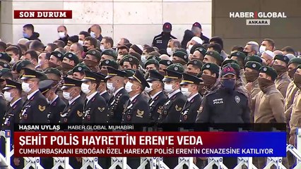 Özel Harekat Müdürü Hayrettin Eren'e veda! Erdoğan'dan törende açıklamalar