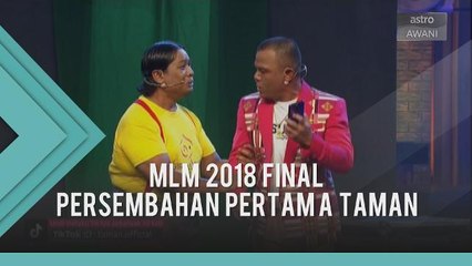 MLM 2018 Final: Persembahan pertama Taman