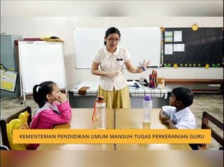 Komen Pagi 15 Jan: Kementerian Pendidikan umum mansuh tugas perkeranian guru