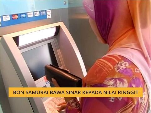 Nilai ringgit kukuh disokong penerbitan bon samurai