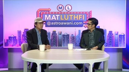 MatLuthfi: Orang kita asyik bertengkar, betulkan kerja kita dulu