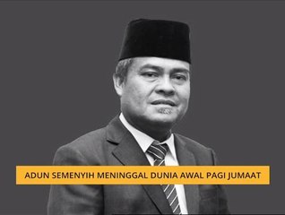 ADUN Semenyih Mohd Bakhtiar Mohd Nor meninggal dunia awal pagi Jumaat