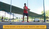 Sistem baharu layak ke sukan temasya lebih sukar