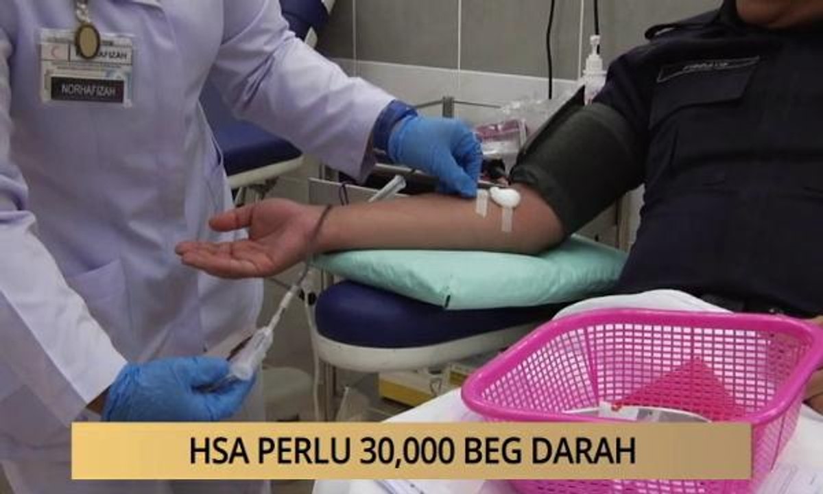 AWANI - Johor: HSA perlu 30,000 beg darah