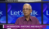 Let's Talk: Moderation - Rhetoric and Reality