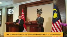 Malaysia-Singapura setuju gantung kewujudan RA di Pasir Gudang