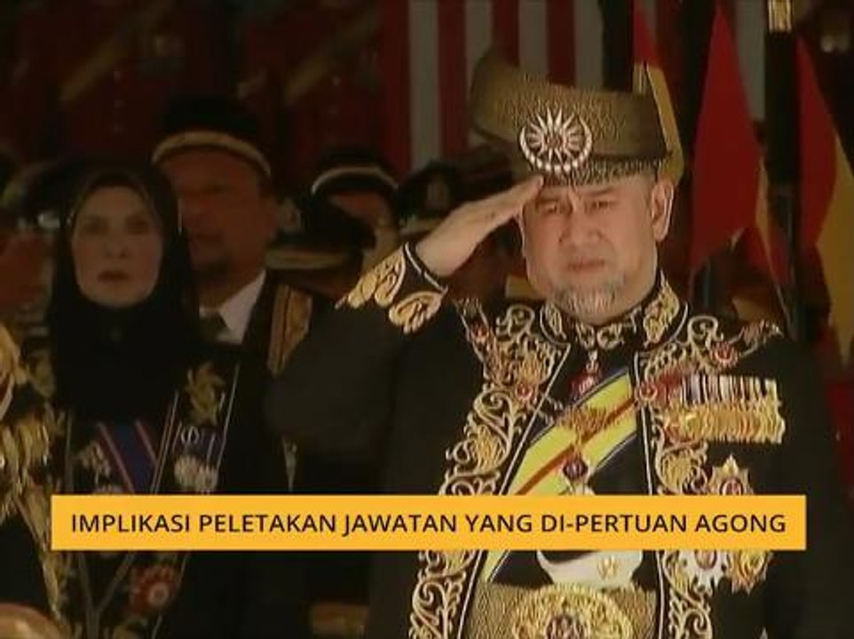 Implikasi peletakan jawatan Yang di-Pertuan Agong