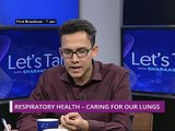 Let's Talk: Respiratory Health - Caring for Our Lungs