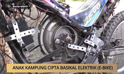 AWANI - Pulau Pinang: Anak kampung cipta basikal elektrik (E-Bike)