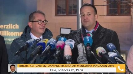 Komen Pagi 6 Jan: Brexit, ketidaktentuan politik Eropah mencorak jangkaan 2019