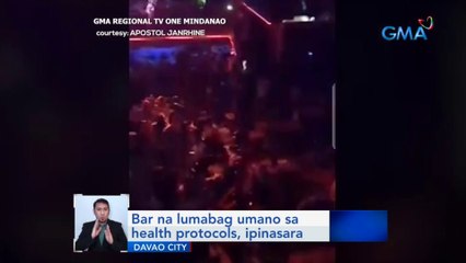 Bar na lumabag umano sa health protocols, ipinasara | Saksi