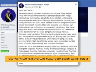 'Dia tak faham Persekutuan, masa tu dia belum lahir' - Tun M