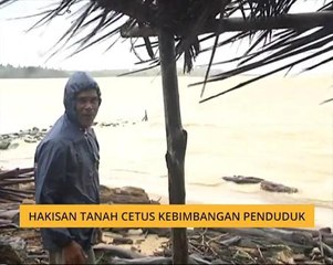 Hakisan tanah cetus kebimbangan penduduk