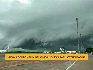 Awan berbentuk gelombang tsunami cetus panik