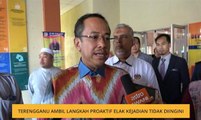 Terengganu ambil langkah proaktif elak kejadian tidak diingini