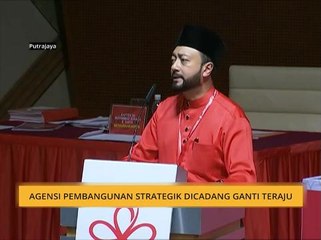 Agensi Pembangunan Strategik dicadang ganti Teraju