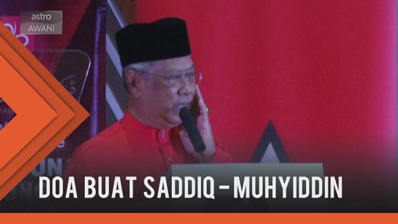 Saya doakan dia cepat sembuh - Muhyiddin
