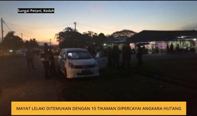 Mayat lelaki ditemukan dengan 10 tikaman dipercayai angkara hutang