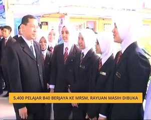 5,400 pelajar B40 berjaya ke MRSM, rayuan masih dibuka