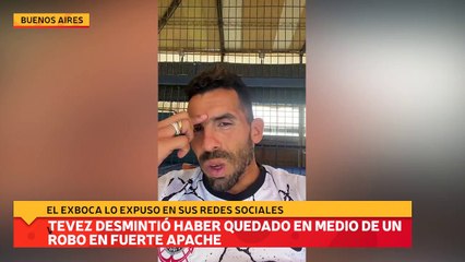 Tevez desmintió haber quedado en medio de un robo en fuerte apache