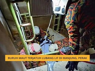 Buruh maut terjatuh lubang lif di Manjung, Perak