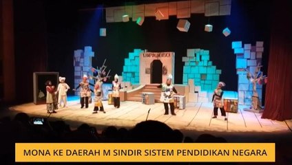 #Bualan 24 Dis: Mona ke Daerah M sindir sistem pendidikan negara
